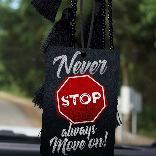 Automobilio kvapukas „Never stop“