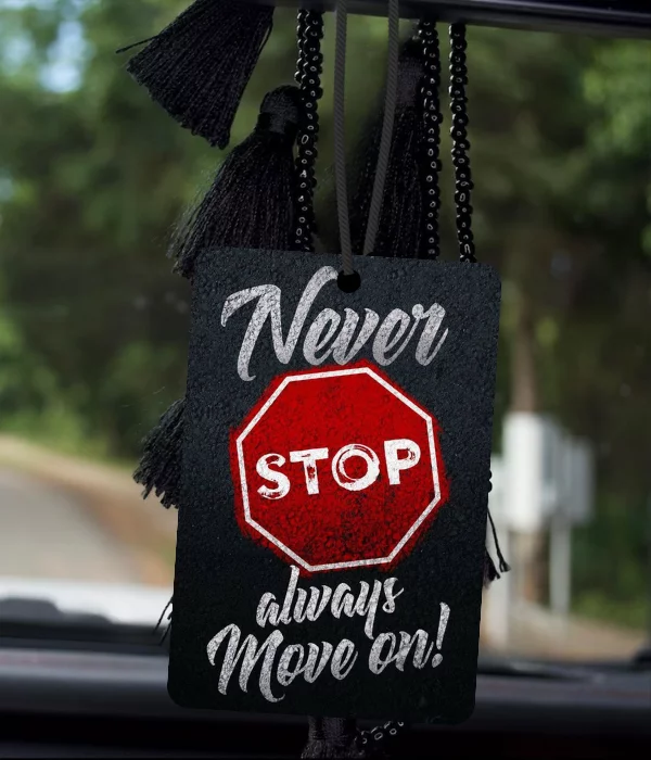 Automobilio kvapukas „Never stop“